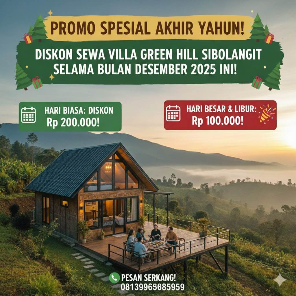 DISKON SEWA VILLA GREEN HILL SIBOLANGIT DESEMBER 2025